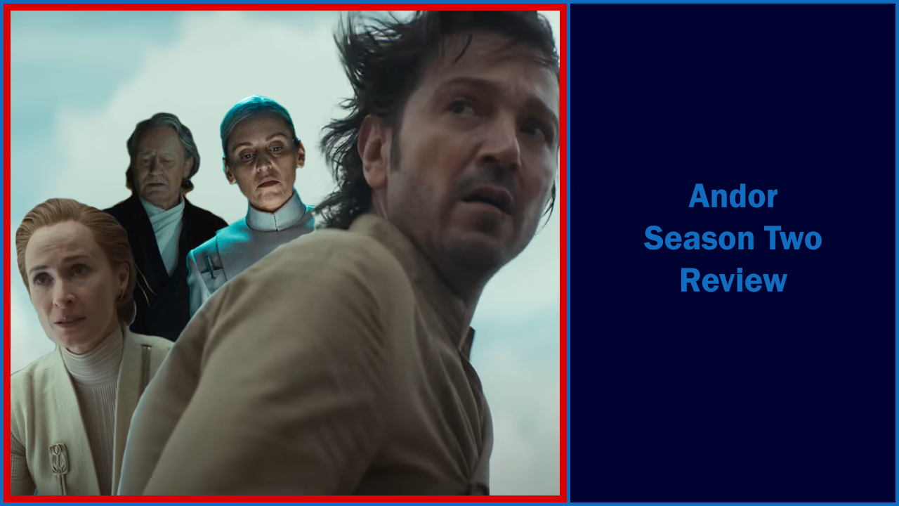 Andor Season Two Review - DarkRula Media